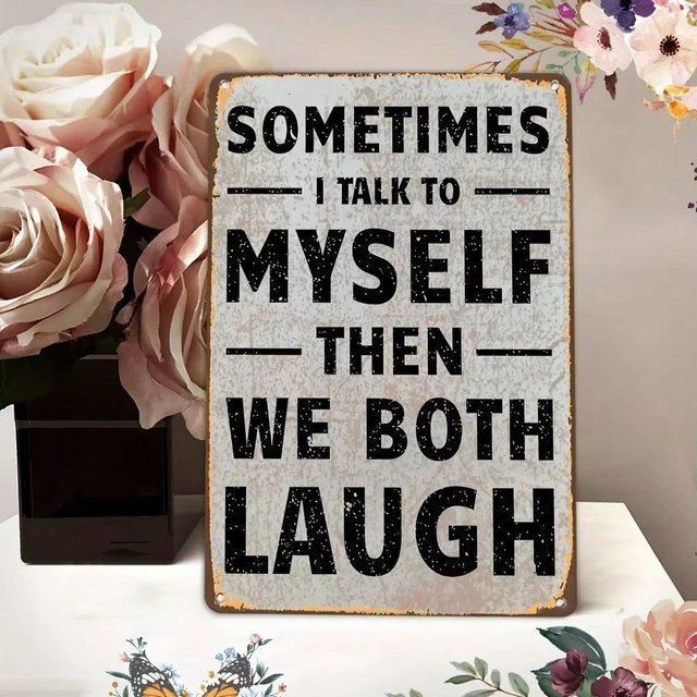 IHRBRAND Retro-Humor-Metallschild Sometimes I Talk To Myself Wandkunst B: 30,5 cm, H: 20,0 cm - Bild 1