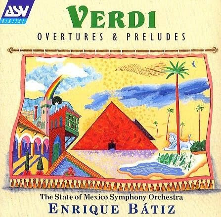 Ouvertüren & Präludien, Verdi, Batiz; Mexiko Staatssymphonieorchester, CD - Bild 1