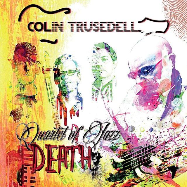 Colin Trusedell - Quartet of Jazz Death CD Jazz Album in Yellow/Multicolour (Gebraucht) - Bild 1