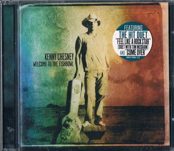 Welcome to the Fishbowl von Kenny Chesney, CD - Bild 1