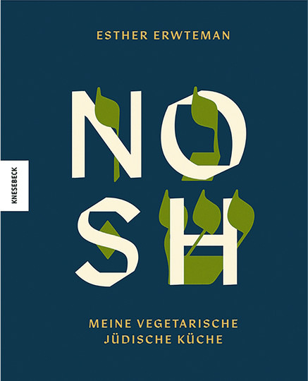 Nosh. Meine vegetarische jüdische Küche von Esther Erwteman, gebundene Ausgabe - Bild 1