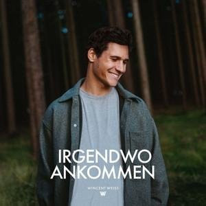Irgendwo Ankommen von Wincent Weiss, CD - Bild 1