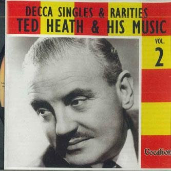 Ted Heath - Decca Singles & Rarities Vol. 2 CD, Jazz, Dutton Laboratories, 2005 - Bild 1