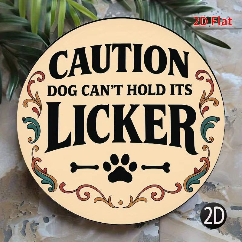 Potdemiel Vintage rundes Eisenschild Caution Dog Can't Hold It Licker mit Pfoten- und Knochen-Design - Bild 4