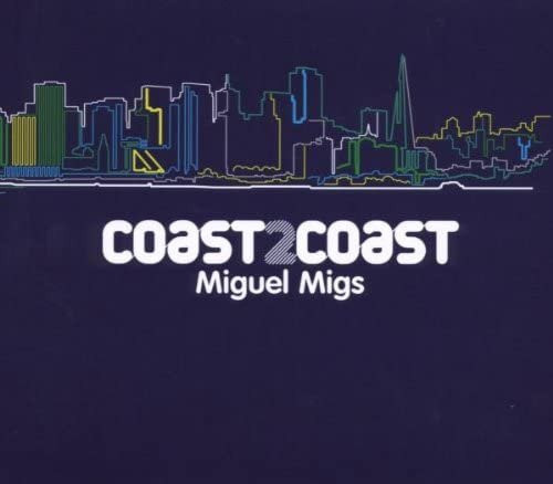 Miguel Migs - Coast2coast CD Musikalbum Electronic Dance & Electronica Gebraucht - Bild 1