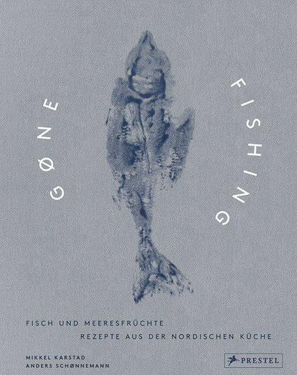 Gone Fishing. Fisch und Meeresfrüchte. Rezepte aus der nordischen Küche von Mikkel Karstad, Sachbuch - Bild 1