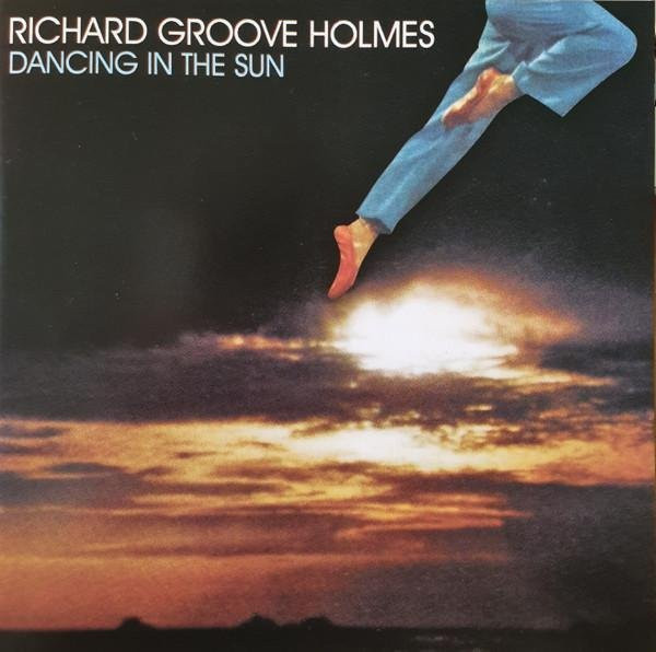 Dancing in the Sun, Richard Groove Holmes, CD, Jazz - Bild 1