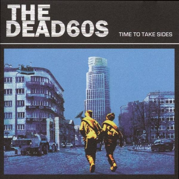Time To Take Sides, Dead 60s, CD, Rock - Bild 1