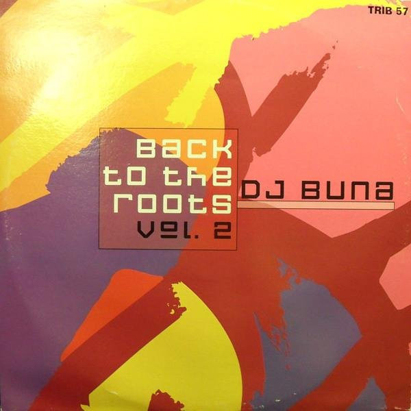 DJ BUNA - Back To The Roots Vol. 2 TRIB57 Tribal Italia 2000 Vinyl LP 12 Zoll in Yellow - Bild 1