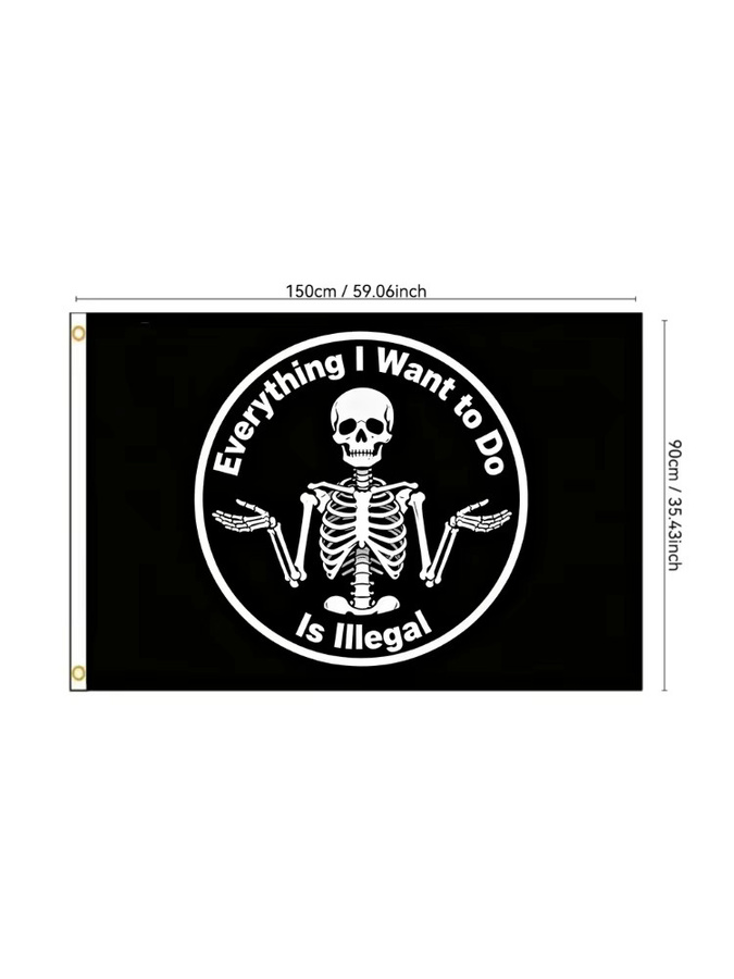 Satirische Meme-Flagge mit Totenkopf und Text Alles, was ich tun möchte, ist illegal in Schwarz aus Polyester, B/H: 90 x 60 cm - Bild 2