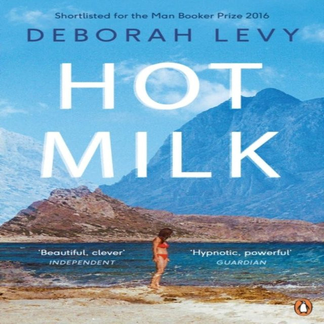 Heiße Milch von Deborah Levy, Taschenbuch - Bild 1