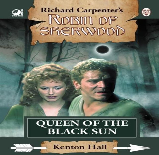 Robin of Sherwood Queen of the Black Sun von Kenton Hall, Hardcover - Bild 1