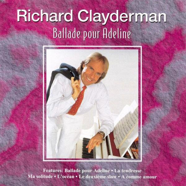 Richard Clayderman - Ballade pour Adeline CD Klassik von Euro Music (1997) in Pink - Bild 1