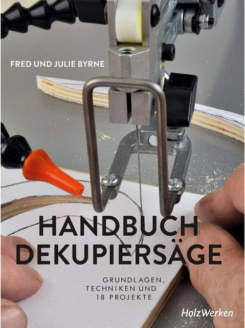 Handbuch Dekupiersäge von Fred und Julie Byrne, Ratgeber - Bild 1