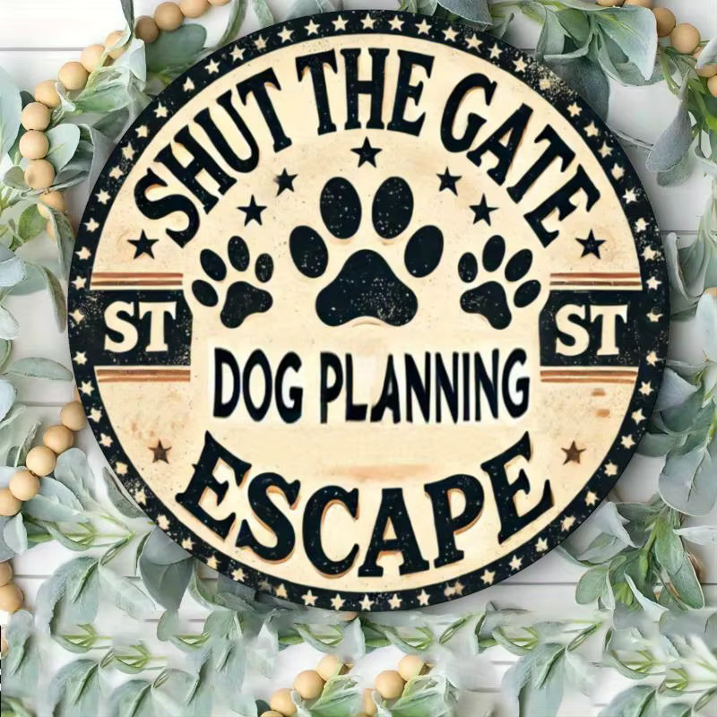 Potdemiel Metallschild Shut The Gate Dog Planning Escape im Vintage-Stil, rund, Mehrfarbig, Durchmesser: 19,99 cm - Bild 5