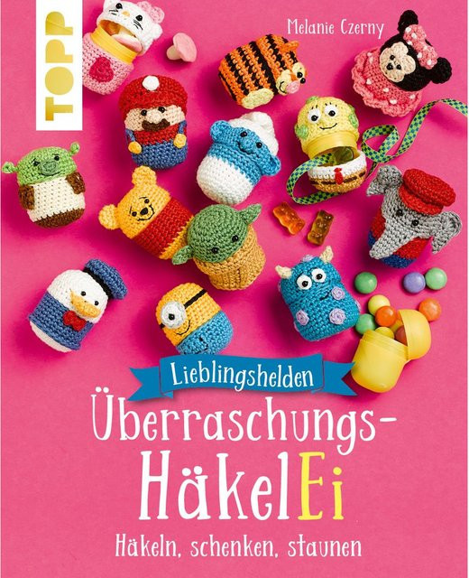 Lieblingshelden Überraschungs-HäkelEi, kreativ.kompakt., Melanie Czerny - Bild 1