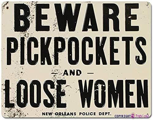 TSOSK Retro-Metallblechschild Beware of Pickpockets and Loose Women Wandkunst für Bar, Club oder Zuhause, B/H: 30 x 20 cm - Bild 1