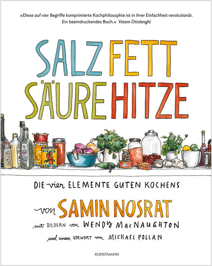 Salz, Fett, Säure, Hitze. Die vier Elemente guten Kochens von Samin Nosrat, gebundene Ausgabe - Bild 1