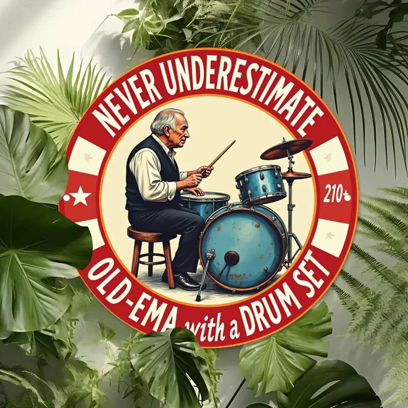 Vintage Wandschild aus Aluminium von Potdemiel mit dem Motiv Never Underestimate Old-Ema with a Drum Set 210+ im Retro-Stil - Bild 6