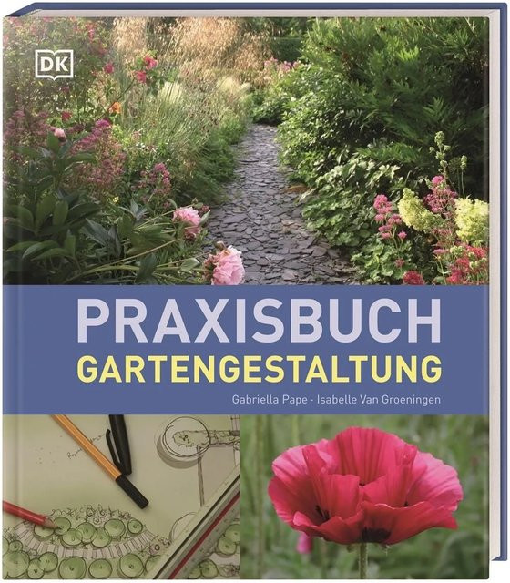 Praxisbuch Gartengestaltung von Gabriella Pape, Isabelle Van Goeningen, Hardcover - Bild 1