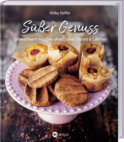 Süßer Genuss. Unbeschwert naschen ohne Zucker, Gluten & Laktose von Ulrika Hoffer, Gebundene Ausgabe - Bild 1