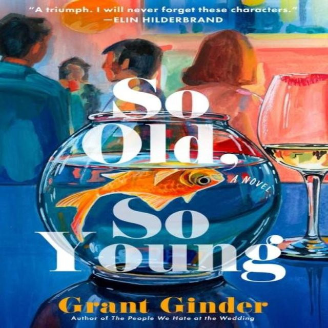 So alt so jung von Grant Ginder Hardcover Buch 9781668051771 - Bild 1