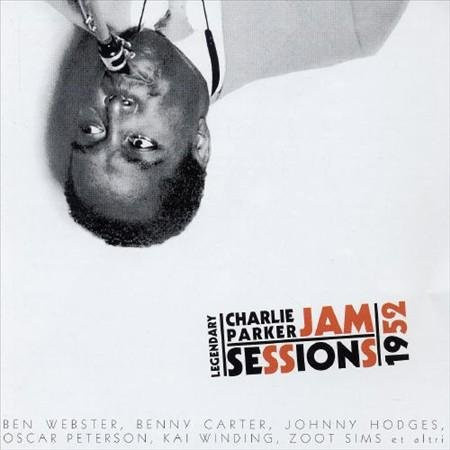 Charlie Parker - Legendary Jam Sessions 1952 CD von Definitive Records (Jazz) - Bild 1