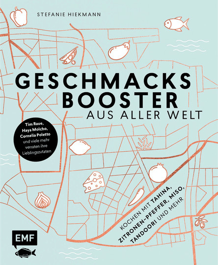 Geschmacksbooster aus aller Welt von Stefanie Hiekmann, gebundene Ausgabe, Sachbuch - Bild 1