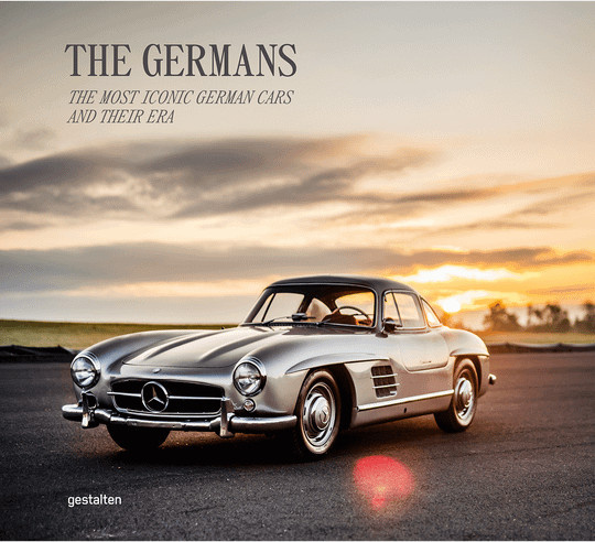 The Germans - Beautiful Machines: The Most Iconic German Cars and Their Era, Gebundene Ausgabe, English - Bild 1