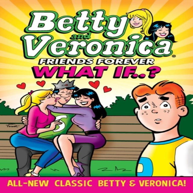 Betty und Veronica Was wäre wenn, Archie Superstars, Taschenbuch - Bild 1