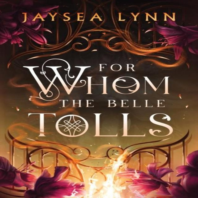 For Whom the Belle Tolls von Jaysea Lynn, gebundene Ausgabe - Bild 1