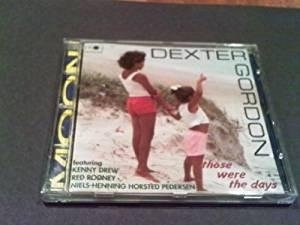 Those Were the Days von Dexter Gordon, CD - Bild 1