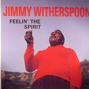 Jimmy Witherspoon Feelin' The Spirit LP Vinyl von Doxy (2013) Soul und Funk Multicolor - Bild 1