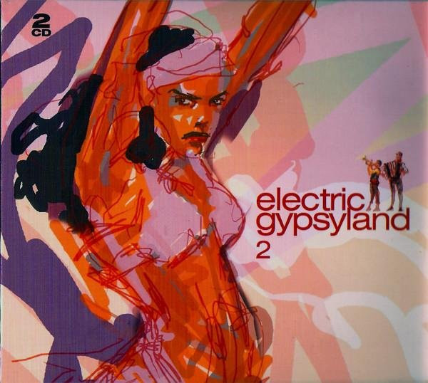 Electric Gypsyland 2, Various, CD, Crammed Discs - Bild 1