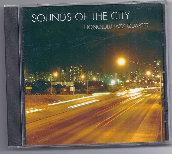 Sounds of the City, Honolulu Jazz Quartett, CD - Bild 1