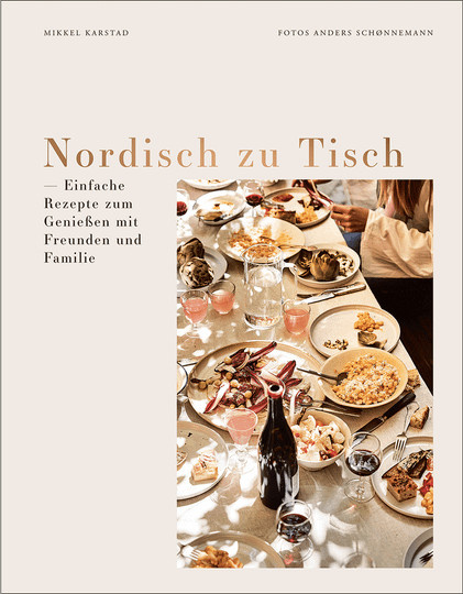 Nordisch zu Tisch von Mikkel Karstad, gebundene Ausgabe - Bild 1