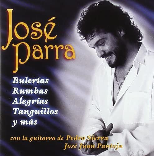Jose Parra CD Bulerias, Rumbas, Alegrias von Fods Records (Flamenco und Weltmusik) - Bild 1