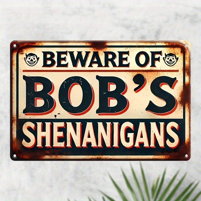 Vintage Blechschild Hello Young Beware of Bobs Shenanigans Wanddeko aus Metall mit vorgebohrten Löchern B: 30,0 cm, H: 20,0 cm, T: 0,1 cm - Bild 1