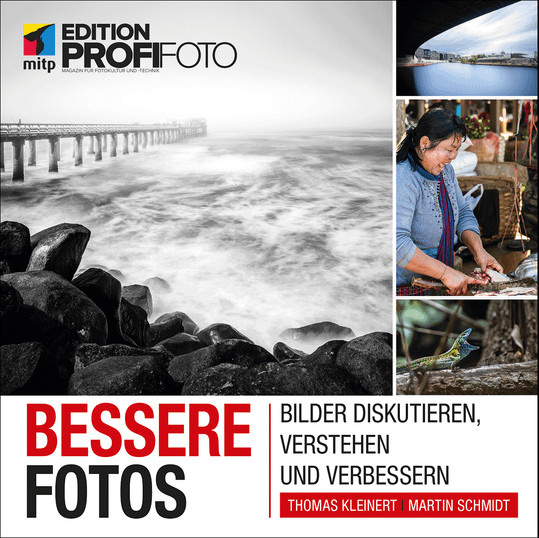 Bessere Fotos. Bilder diskutieren, verstehen und verbessern. von Martin Schmidt, Thomas Kleinert, Broschiert - Bild 1