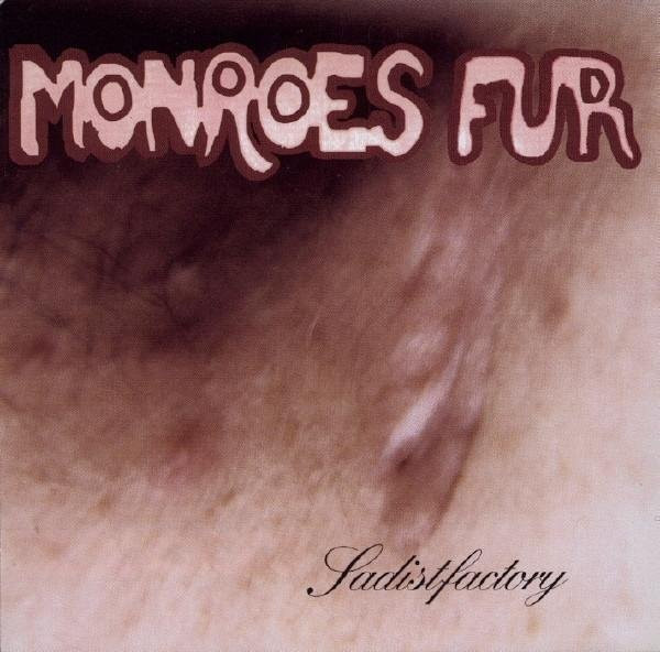 Sadistfactory von Monroes Fur, CD - Bild 1