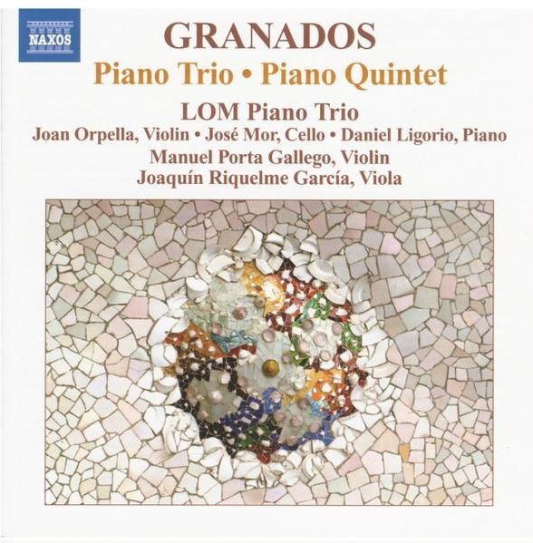 Naxos CD Granados und Lom: Piano Trio und Klavierquintett mit Joan Orpe (Klassik, 2010) - Bild 1