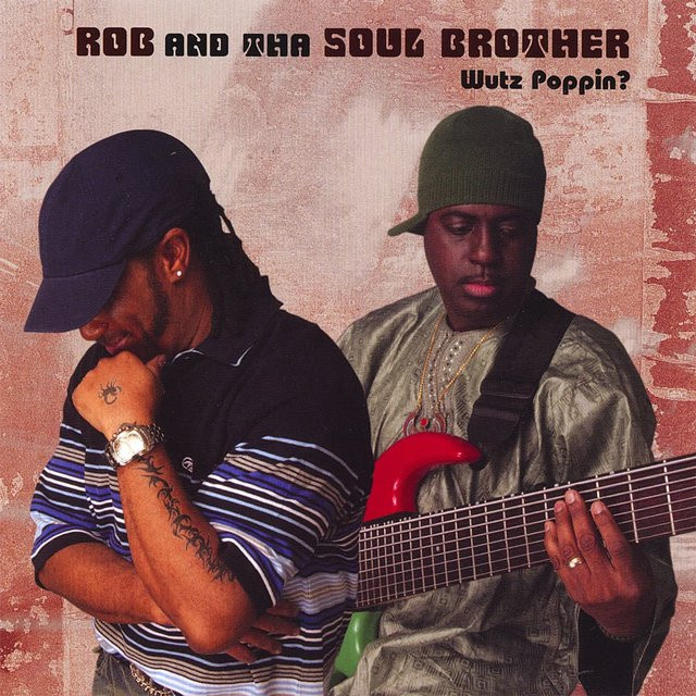 Wutz Poppin? von Rob & Tha Soul Brother, CD - Bild 1