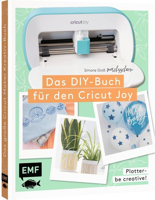 Das DIY-Buch für den Cricut Joy von Simone Groß, Ratgeber - Bild 1