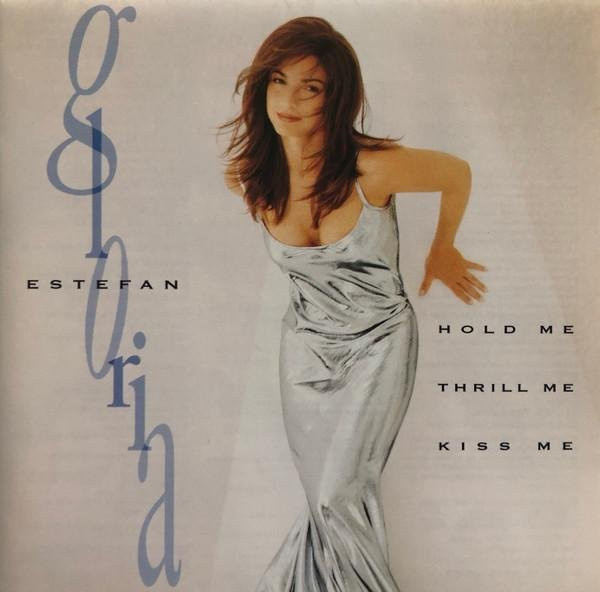 Hold Me, Thrill Me, Kiss Me von Gloria Estefan, CD - Bild 1
