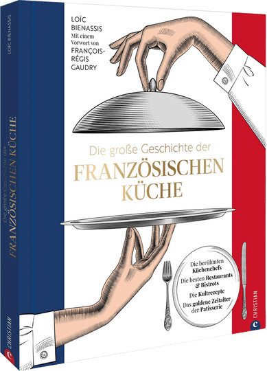 Die große Geschichte der französischen Küche von Loïc Bienassis, gebundene Ausgabe - Bild 1