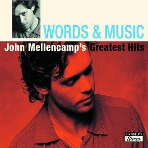 Words & Music: John Mellencamp's Greatest Hits, John Mellencamp, CD - Bild 1