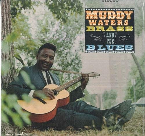 Muddy Waters - Muddy, Brass & The Blues LP Vinyl Schallplatte von Chess Records (2023) - Bild 1