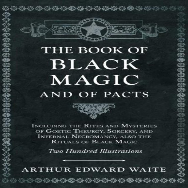 Das Buch der schwarzen Magie und der Pakte von Arthur Edward Waite, Hardcover - Bild 1