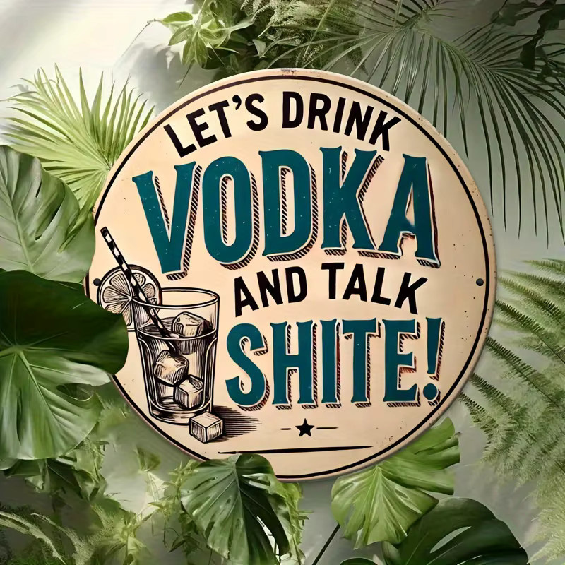 Potdemiel Vintage Aluminium Wandkunstschild Let's Drink Vodka and Talk Shite Multicolor B/H: 20 x 20 cm - Bild 4