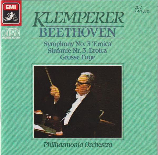 Beethoven, Symphonie Nr. 3 Eroica, Grosse Fuge, Klemperer, Philharmonia Orchestra, CD - Bild 1